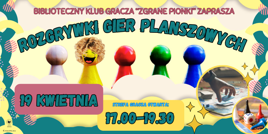 Baner z roseśmianym pionkiem zapraszający na rozgrywki gier planszowych w PBW w Krakowie w dniu 19 kwietnia 2024 roku od godziny 17.00 do 19.30.