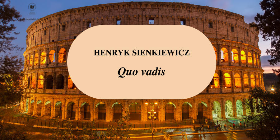 Napis Henryk Sienkiewicz "Quo vadis" w tle Koloseum w Rzymie, w lewym górnym rogu logo Biblioteki