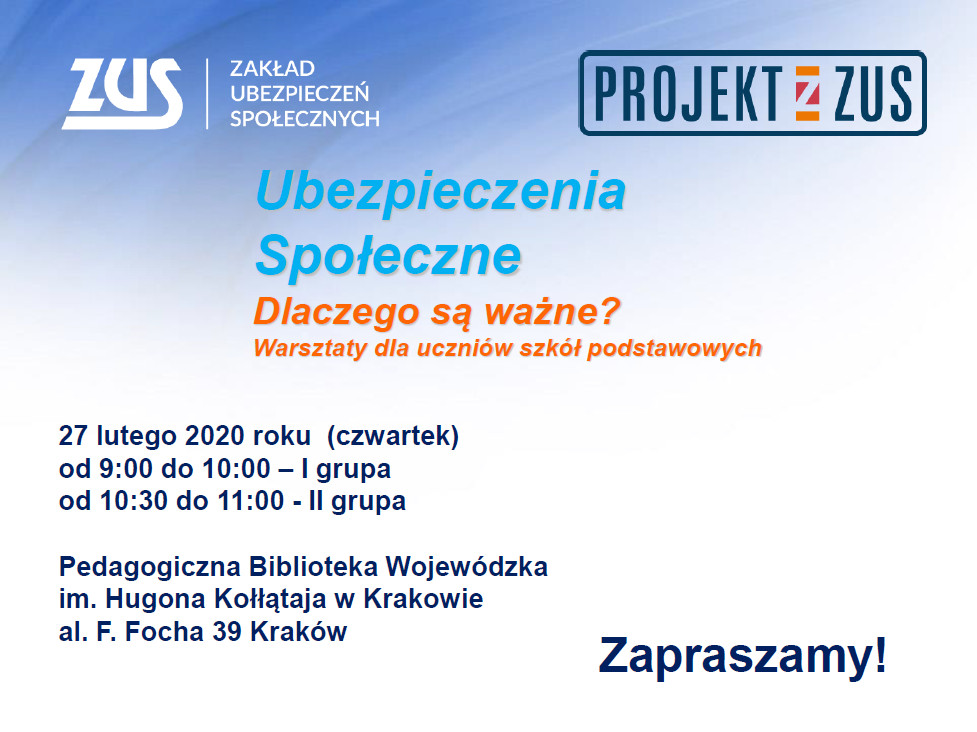 Plakat informujący o projekcie organizowanym przez Zakład Ubezpieczeń Społecznych w Krakowie