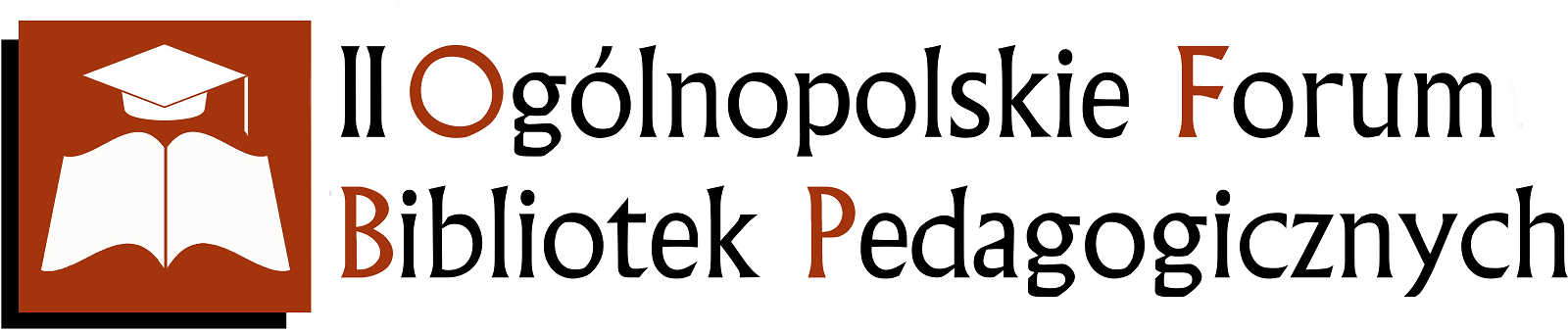 II Ogólnopolskie Forum Bibliotek Pedagogicznych