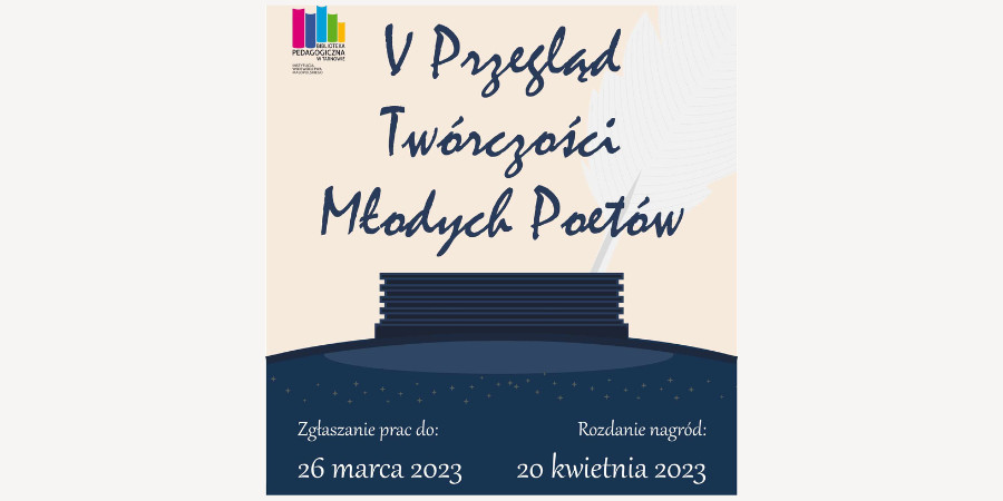 Plakat, na którym widniej napis "V Przegląd Twórczości Młodych Poetów". W lewym górnym rogu logotyp Biblioteki Pedagogicznej w Tarnowie.