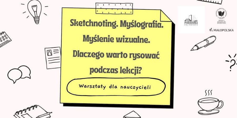 Na różowym tle żółty kwadrat przypominający przyklejoną notatkę z napisem: Sketchnoting. Myślografia. Myślenie wizualne. Dlaczego warto rysować podczas lekcji?.