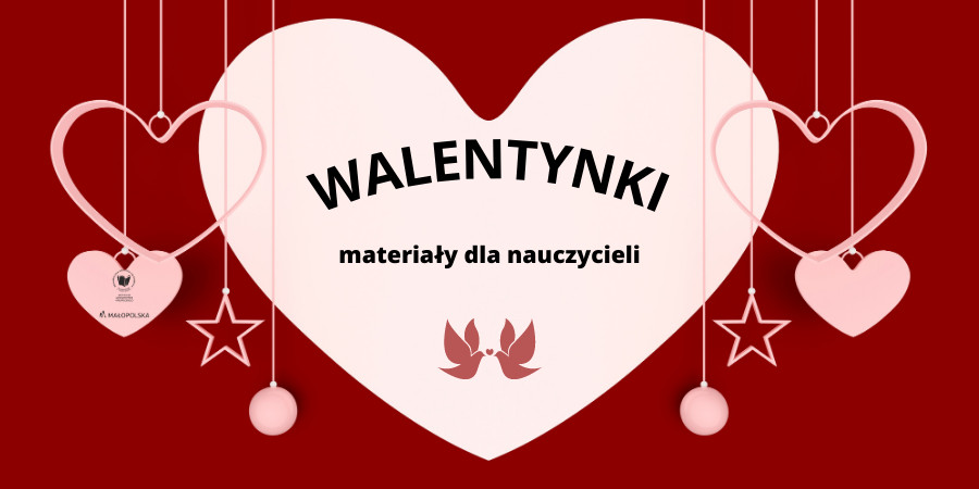 Na czerwonym tle różowe serca w różnych wielkościach. Na środku w największym sercu napis: Walentynki. Materiały dla nauczycieli.