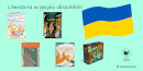 Na zielonym tle po lewej stronie kolorowe okładki książek, po prawej stronie flaga Ukrainy. U góry napis Literatura w języku ukraińskim.