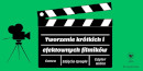Na zielonym tle, na środku czarno-biały klaps filmowy z napisem: "Tworzenie krótkich i efektownych filmików. Canva, Zdjęcia Google, Edytor wideo". Po lewej stronie kamera na statywie, a po prawej stronie logo PBW