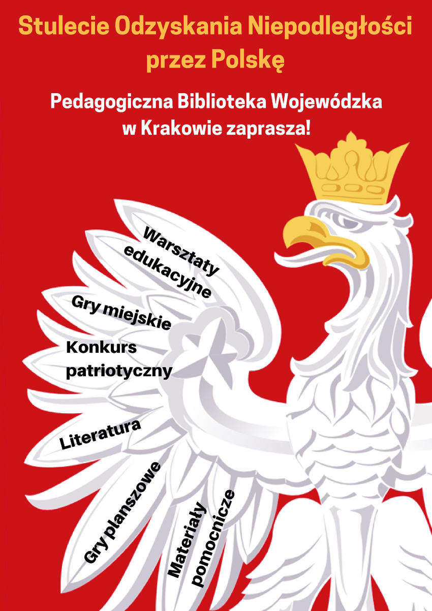Stulecie odzyskania Niepodległości przez Polskę